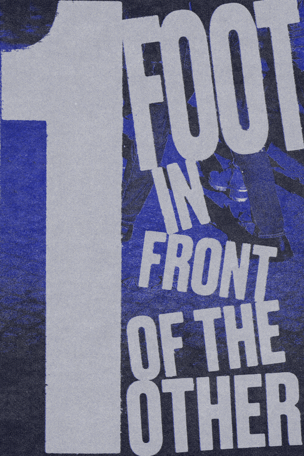1 Foot In Front of the Other Blue Poster