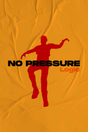 Logic 'No Pressure Silhouette' Poster