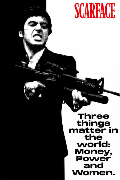 Al Pacino (Scarface) 'Money, Power, Women' Poster