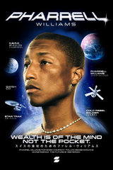 Pharrell Williams 'Galactic Wealth' Poster