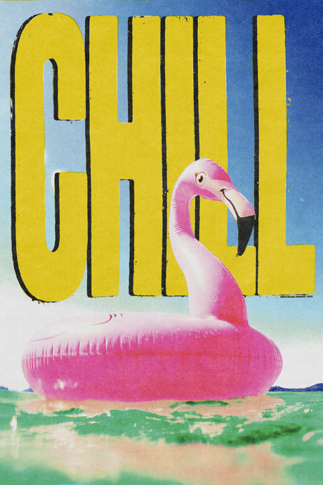 Flamingo Inflated 'CHILL' Poster