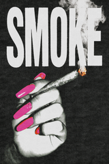 Blowing Smoke' Poster