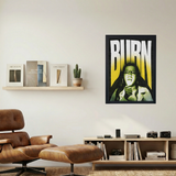 BURN Poster - Mockup 1