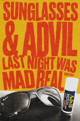 Kanye 'Sunglasses and Advil' Poster