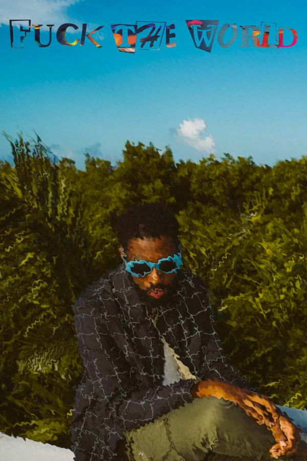 Brent Faiyaz 'F*ck The World' Poster V3