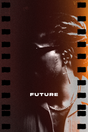 Future 'Film' Poster