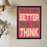 Pink 'Better Than You Think' Poster - Mockup 2