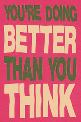 Pink 'Better Than You Think' Poster