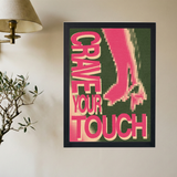 Crave Your Touch Poster - Mockup 2