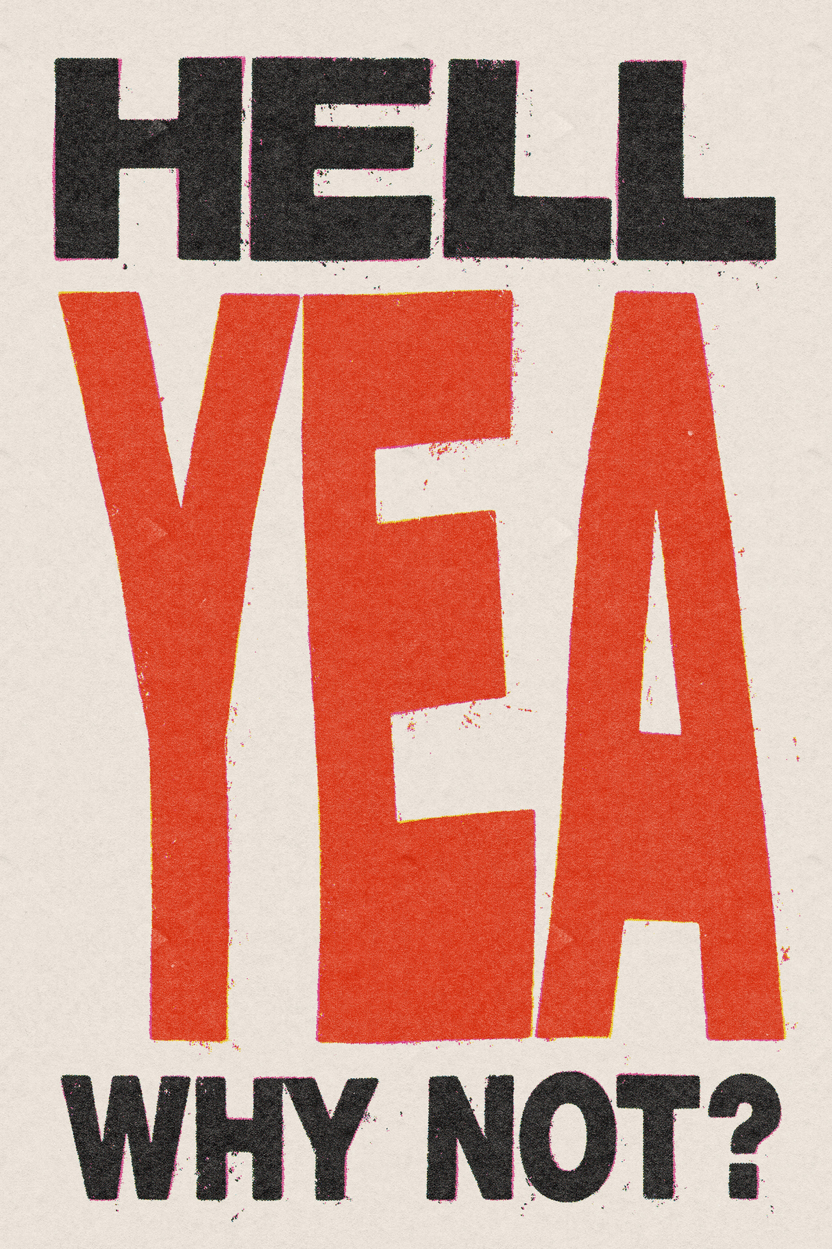 White 'Why Not?' Poster