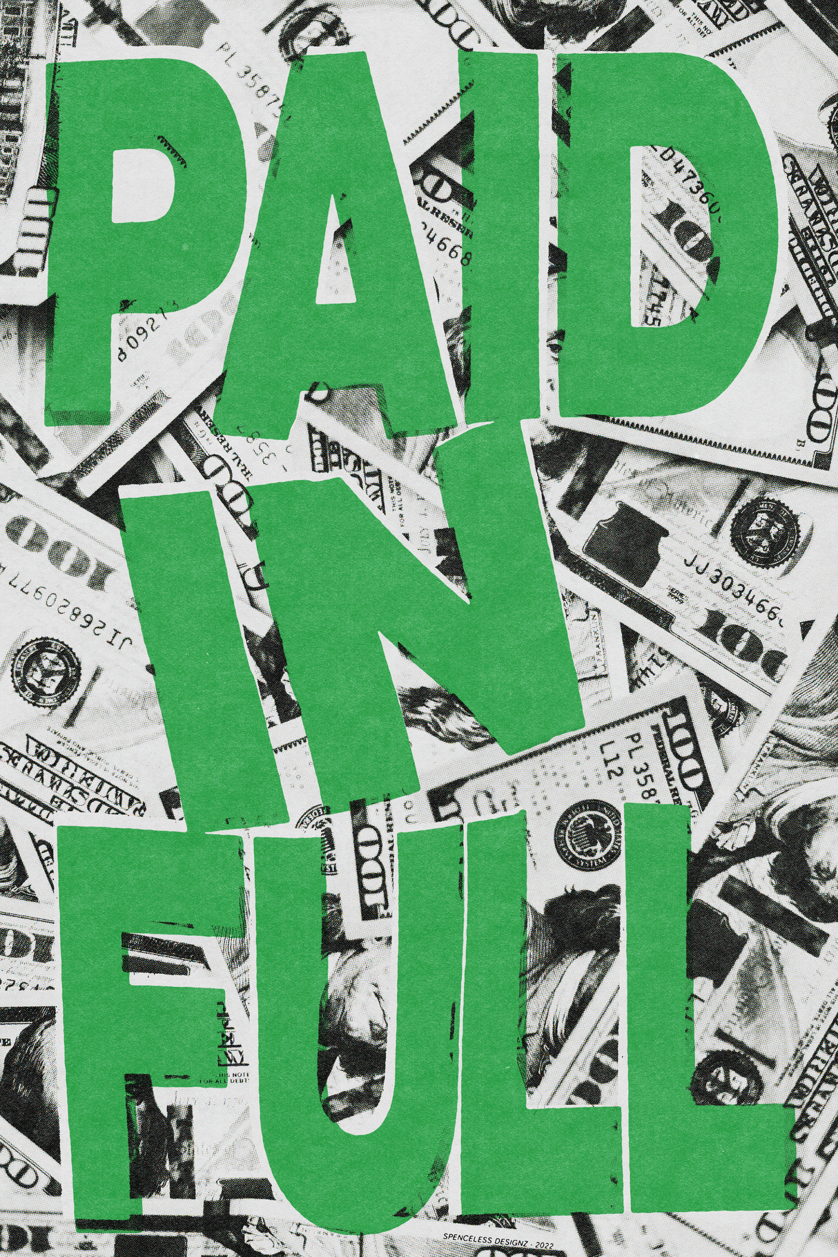 Green 'Paid In Full' Poster