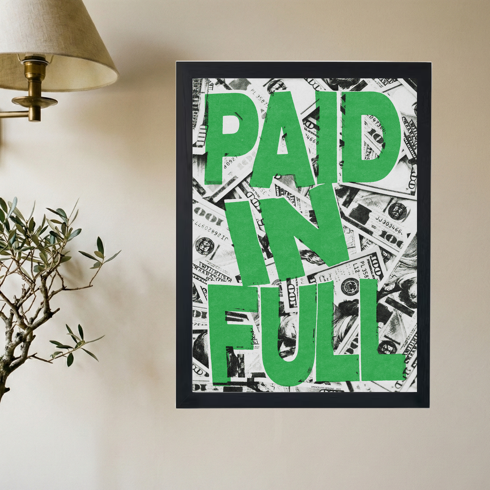 Green 'Paid In Full' Poster - Mockup 2