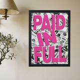Pink 'Paid In Full' Poster - Mockup 2