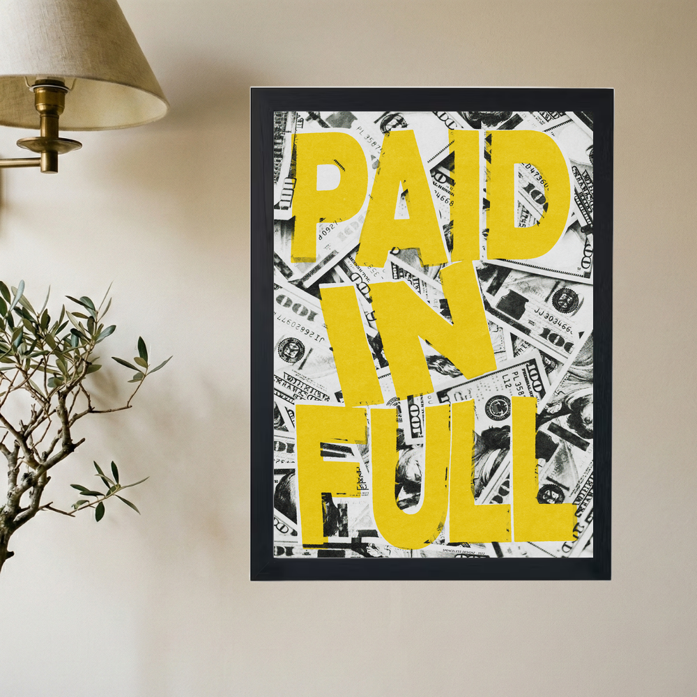 Yellow 'Paid In Full' Poster - Mockup 2