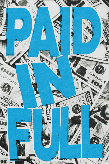 Blue 'Paid In Full' Poster