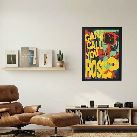 Can I Call You Rose?' Poster - Mockup 1