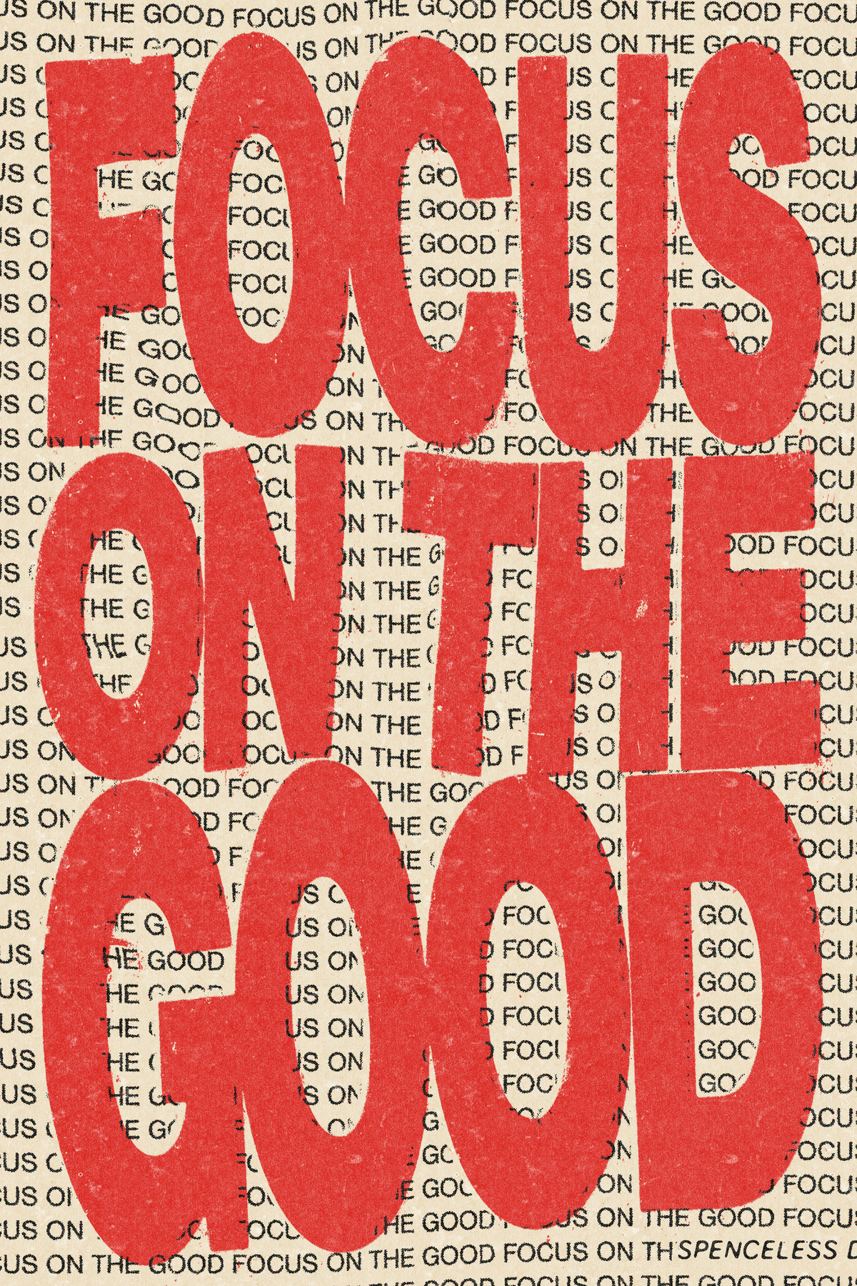 Focus On The Good 'Red' Poster