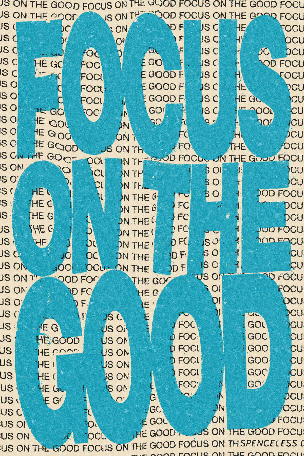 Focus On The Good 'Blue' Poster