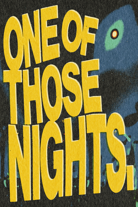 One Of Those Nights' Poster