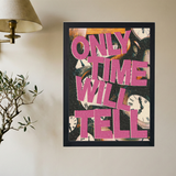 Only Time Will Tell' Poster - Mockup 2