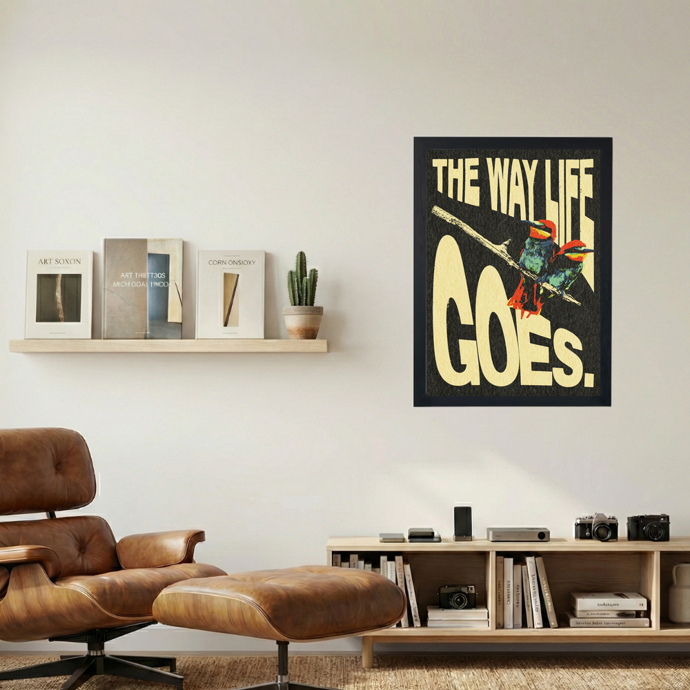 The Way Life Goes' Poster - Mockup 1