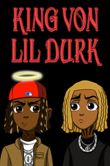 Lil Durk x King Von x Boondocks Poster