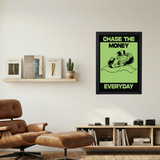 Chase The Money 'Green' Poster - Mockup 1