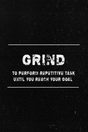 Grind' Poster