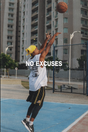 No Excuses' Poster