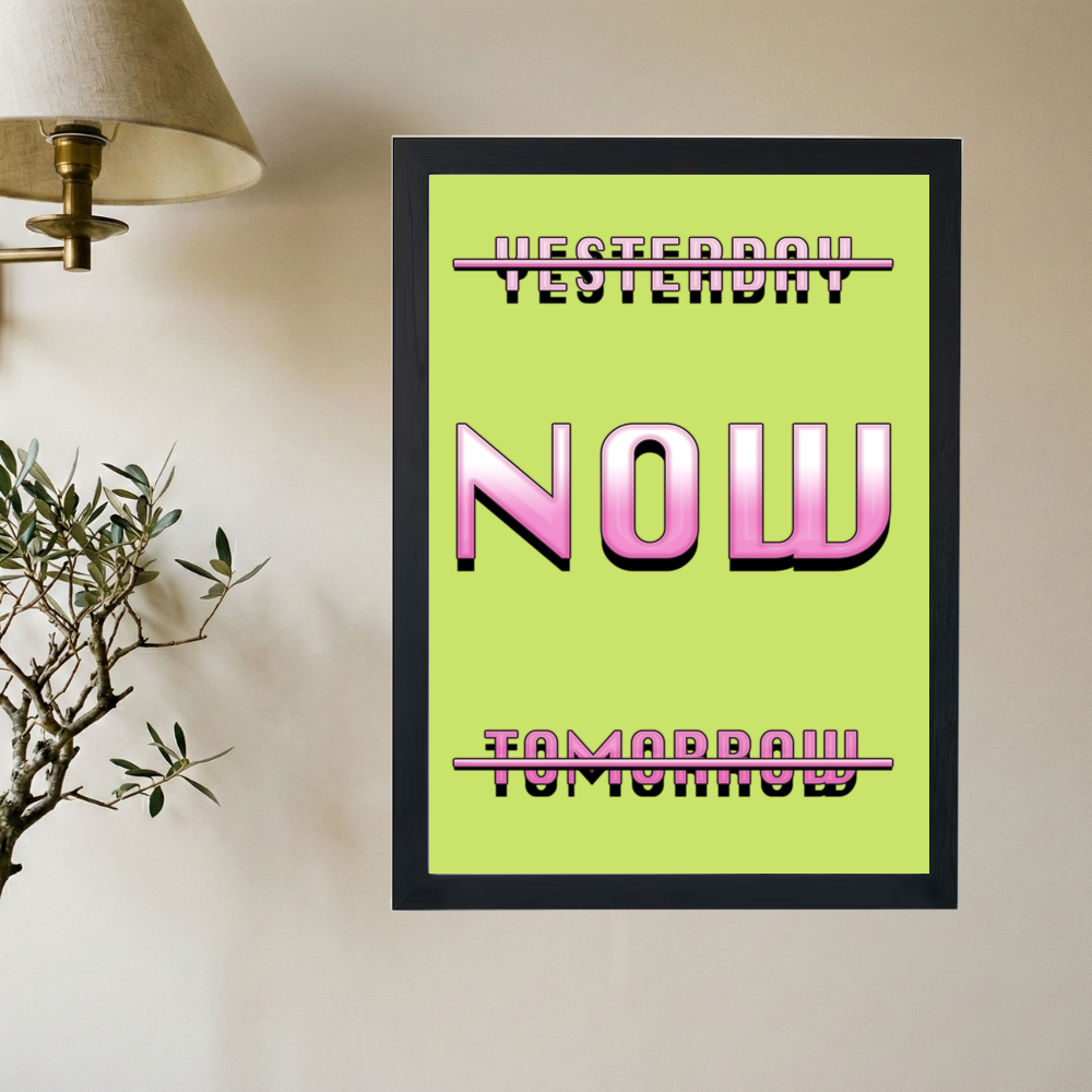 BE PRESENT' Poster - Mockup 2