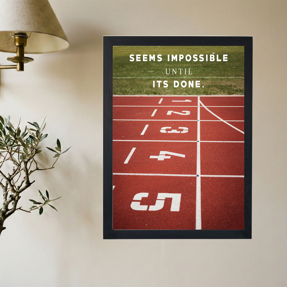Impossible Until Done' Poster - Mockup 2