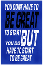 Start To Be Great' Poster