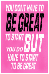 Start To Be Great' Poster V3