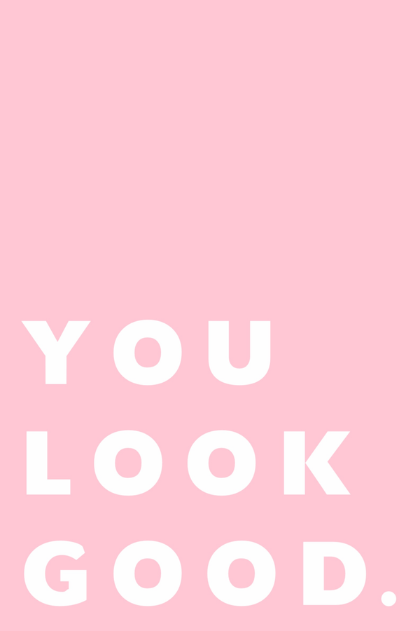 You Look Good Poster