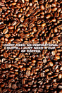 Just Need Coffee' Poster