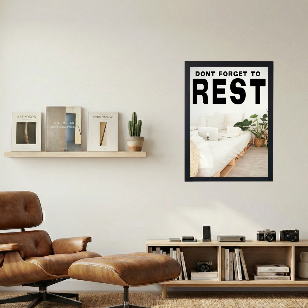 Don't Forget To Rest' Poster - Mockup 1