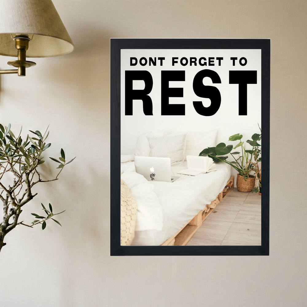 Don't Forget To Rest' Poster - Mockup 2