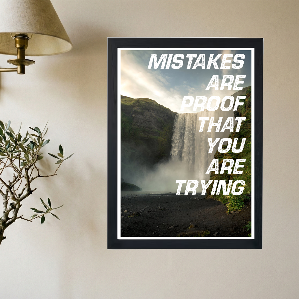 Mistakes Are Proof' Poster - Mockup 2