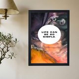 Life Can Be So Simple' Poster - Mockup 2