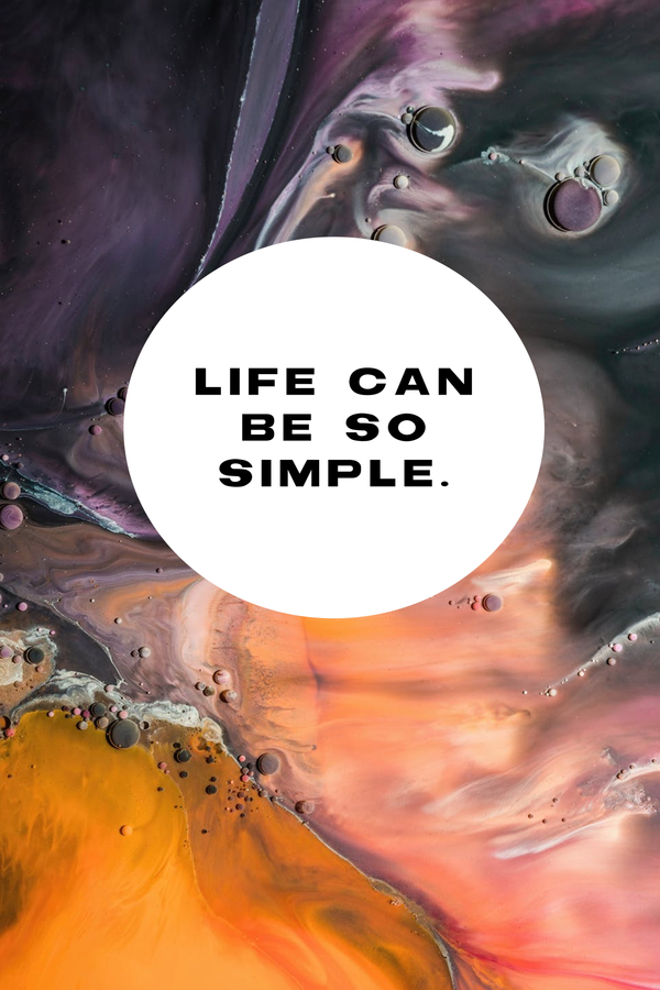 Life Can Be So Simple' Poster - Mockup 1