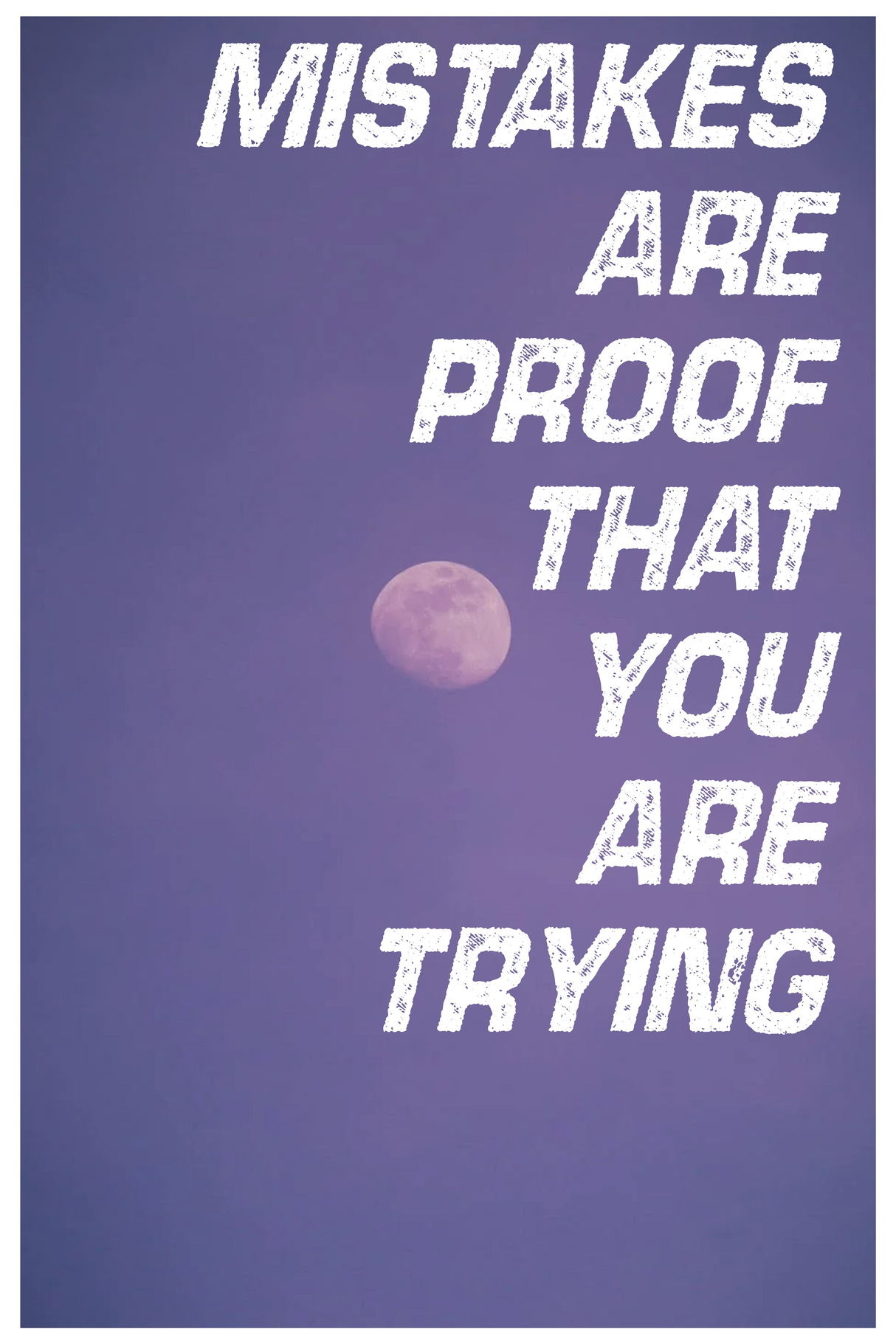 Mistakes Are Proof' Poster V3