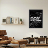 Nobody Owe's You Shit' Poster V4 - Mockup 1