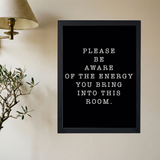 Be Aware Of The Energy' Poster - Mockup 2