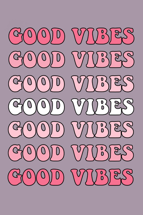 Good Vibes' Poster