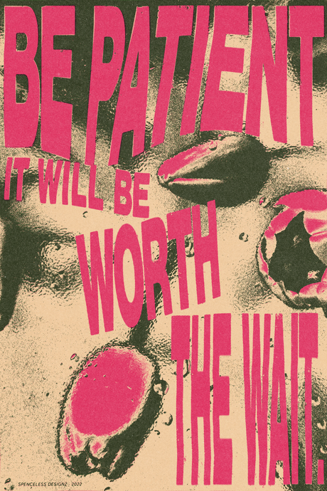 Be Patient It Will Be Worth The Wait Pink' Poster