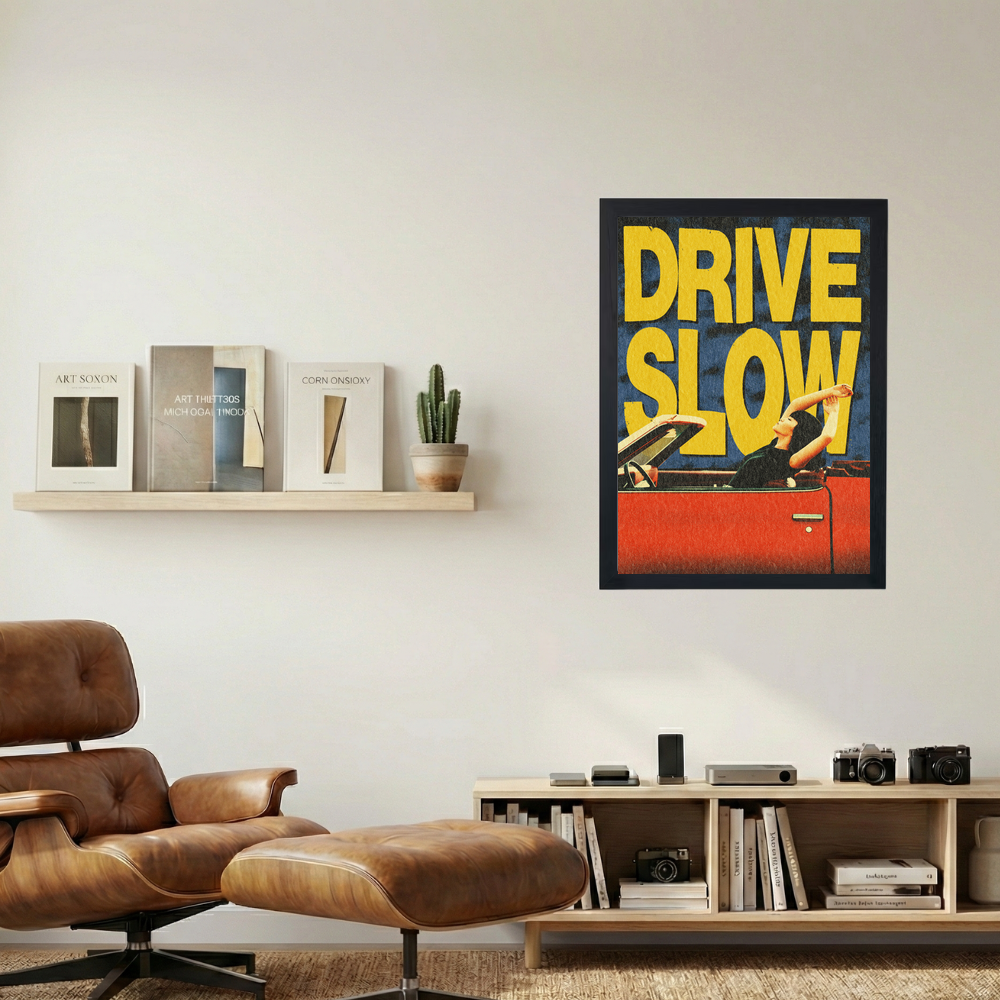Drive Slow' Poster - Mockup 1