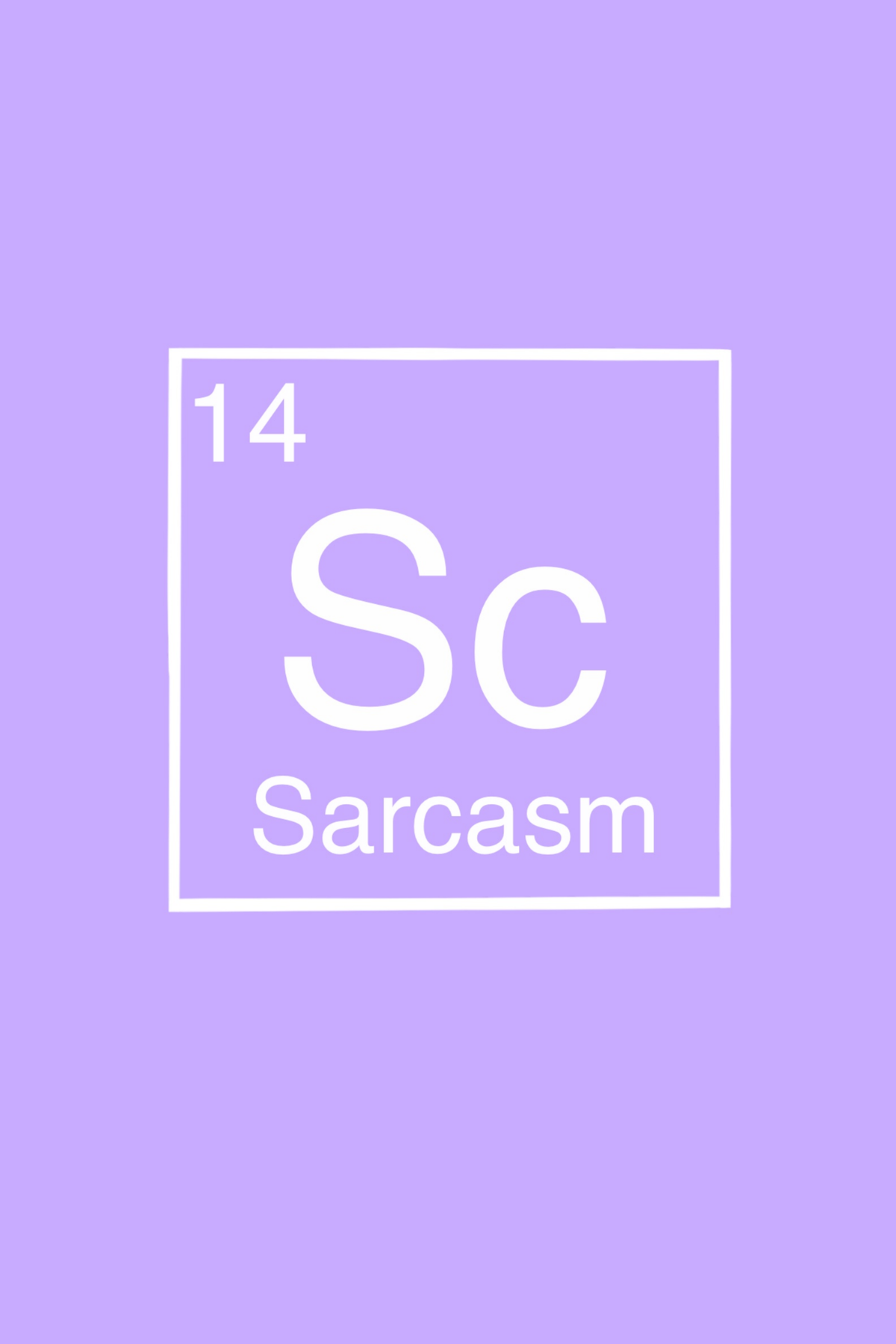 Sarcasm' Element Poster