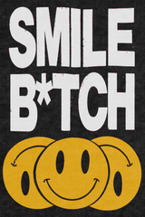 'Smile B*tch' Poster