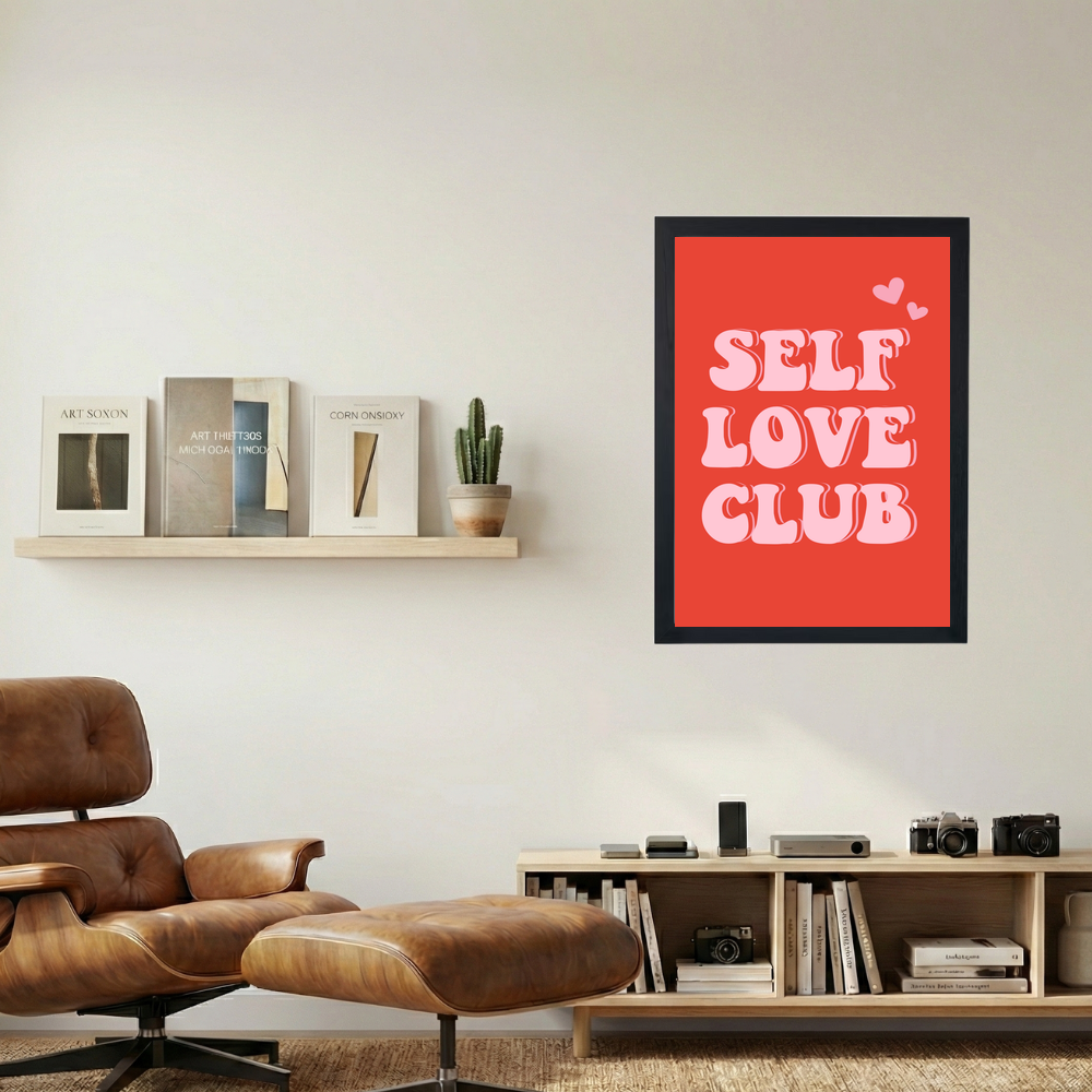 Self Love Club Poster - Mockup 1