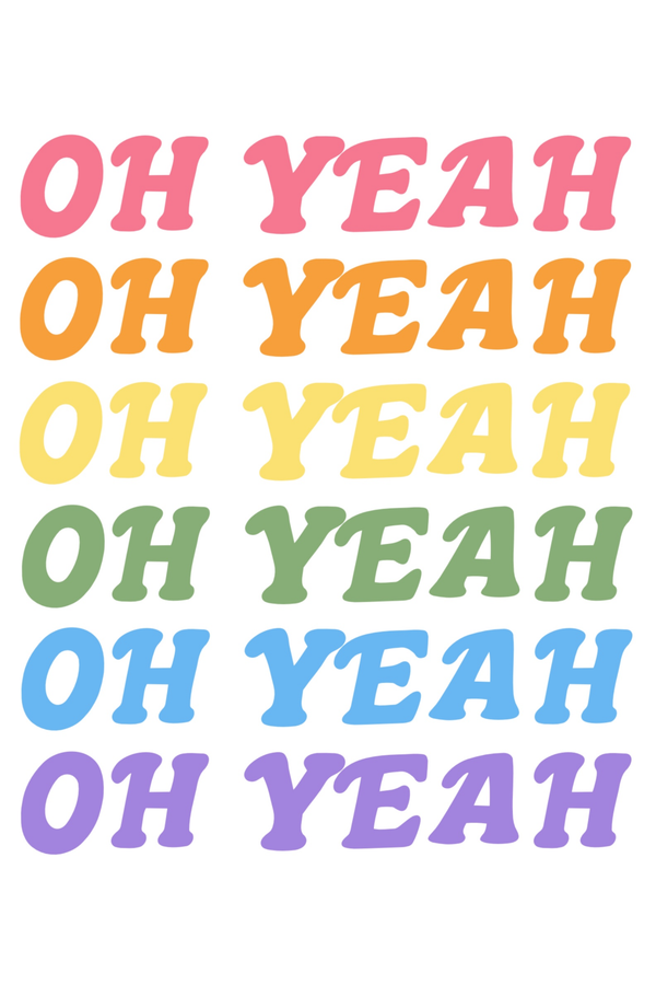 Oh Yeah' Poster
